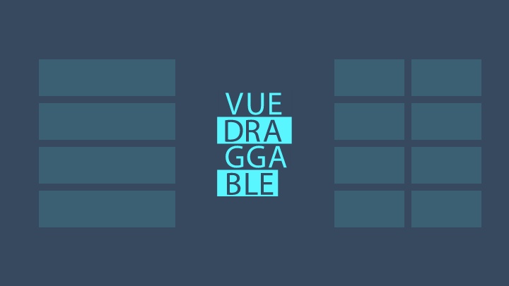 Vue.Draggable – 基于 Vue.js 丝般柔滑的拖拽排序组件